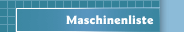 Maschinenliste